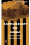 Zapraszamy do nieba. O nawróconych zbrodniarzach