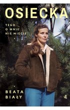 Osiecka. Tego o mnie nie wiecie