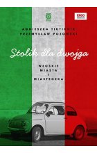 Stolik dla dwojga. Włoskie miasta i miasteczka