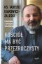 Kościół ma być przezroczysty