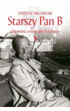 Starszy pan b opowieść o jeremim przyborze