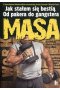 Jak stałem się bestią od pakera do gangstera masa