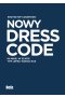 Nowy Dress Code. Im mniej w szafie tym lepiej wokół nas