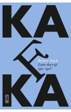 Kafka. Lata decyzji