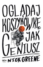 Oglądaj koszykówkę jak geniusz