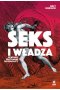 Seks i władza Dewiańci, erotomani, seksoholicy
