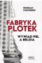 Fabryka plotek Wywiad PRL a Belgia