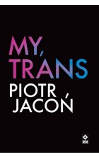 My, trans