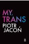 My, trans