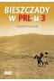Bieszczady w PRL-u 3 wyd. 2023