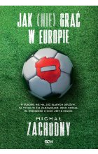 Jak (nie) grać w Europie