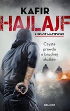 Hajlajf Czysta prawda o brudnej służbie