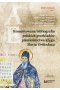Komentowana bibliografia polskich przekładów piśmiennictwa kręgu Slavia Orthodoxa