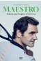 Maestro. Piękna gra Rogera Federera