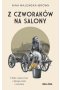Z czworaków na salony
