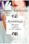 Arystokracja Romanse i miłości w XX stuleciu
