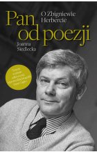 Pan od poezji O Zbigniewie Herbercie