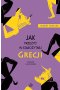 Jak przeżyć w starożytnej Grecji
