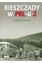 Bieszczady w PRL-u 2 wyd. 2023