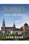 Wawel. Skarbiec wiary i polskości