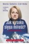 Jak wysoko sięga miłość?