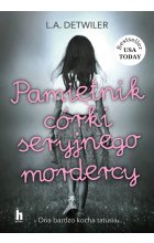 Pamiętnik córki seryjnego mordercy