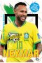 Neymar. Chłopak, który urodził się, by grać w piłkę. Wydarzyło się naprawdę