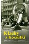 Klachy z Koszutki. Od familoków do bloków