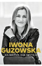 Najważniejsza decyzja autobiografia