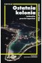 Ostatnia kolonia Jednostka przeciw imperium