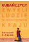Kubańczycy. Zwykli ludzie w niemożliwym kraju