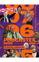 Podcastex. Polskie milenium 2