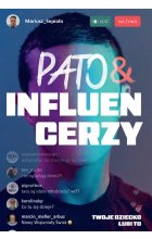 Pato&influencerzy. Twoje dziecko lubi to
