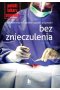 Bez znieczulenia