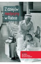 Z dziejów medycyny w Rabce