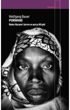 Porwane boko haram i terror w sercu afryki