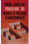 Pokolenie 89 młodzi o polskiej transformacji