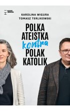 Polka ateistka kontra Polak katolik