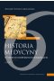 Historia medycyny w sześciu niepełnych odsłonach. Część pierwsza, czyli pierwsze trzy odsłony