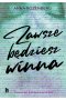 Zawsze będziesz winna