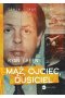 Mąż, ojciec, dusiciel
