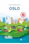 Oslo. Miasto, które oddycha