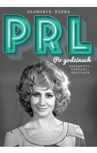 PRL Po godzinach. Celebryci, luksusy, obyczaje