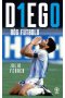DIEGO. Bóg futbolu