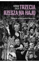 Trzecia Rzesza na haju. Narkotyki w hitlerowskich Niemczech