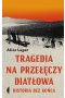 Tragedia na Przełęczy Diatłowa