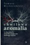 Chwilowa anomalia. O chorobach współistniejących naszego świata