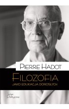 Filozofia jako edukacja dorosłych. Teksty, perspektywy, rozmowy
