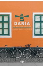 Dania. Tu mieszka spokój