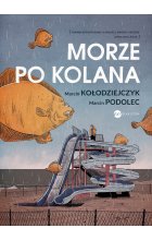 Morze po kolana